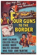 Watch Four Guns to the Border Zumvo