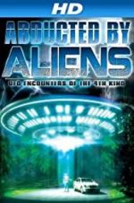 Watch Abducted by Aliens: UFO Encounters of the 4th Kind Zumvo