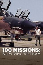 Watch 100 Missions Surviving Vietnam 2020 Zumvo