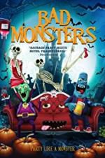 Watch Bad Monsters Zumvo