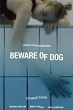 Watch Beware of Dog Zumvo