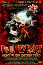 Watch Poultrygeist: Night of the Chicken Dead Zumvo