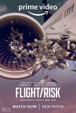Watch Flight/Risk Zumvo