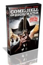 Watch Come Hell or Highwater Zumvo