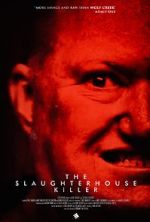 Watch The Slaughterhouse Killer Zumvo