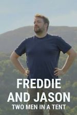 Watch Freddie and Jason: Two Men in a Tent Zumvo