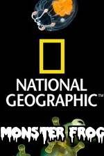 Watch National Geographic Monster Frog Zumvo