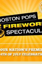 Watch Boston Pops Fireworks Spectacular Zumvo