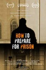 Watch How to Prepare For Prison Zumvo