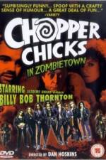 Watch Chopper Chicks in Zombietown Zumvo