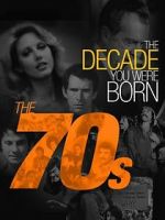 Watch The Decade You Were Born: The 1970's Zumvo