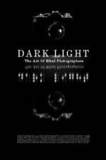 Watch Dark Light: The Art of Blind Photographers Zumvo