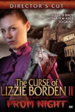 Watch The Curse of Lizzie Borden 2: Prom Night Zumvo