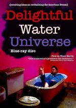 Watch Delightful Water Universe Zumvo