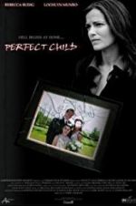 Watch Perfect Child Zumvo