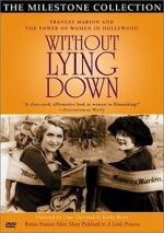 Watch Without Lying Down: Frances Marion and the Power of Women in Hollywood Zumvo