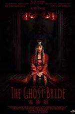 Watch The Ghost Bride Zumvo