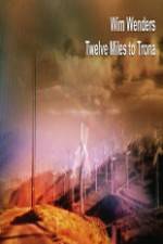 Watch Twelve Miles To Trona Zumvo