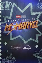 Watch A Fan\'s Guide to Ms. Marvel (Short 2022) Zumvo