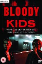 Watch Bloody Kids Zumvo