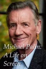 Watch A Life on Screen Michael Palin Zumvo