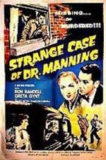 Watch The Strange Case of Dr. Manning Zumvo