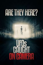 Watch Are they Here? UFOs Caught on Camera Zumvo