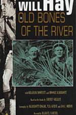 Watch Old Bones of the River Zumvo