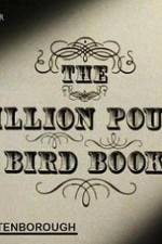 Watch The Million Pound Bird Book Zumvo