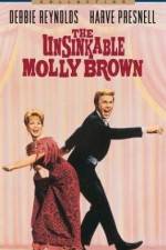 Watch The Unsinkable Molly Brown Zumvo