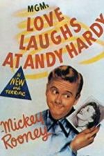 Watch Love Laughs at Andy Hardy Zumvo