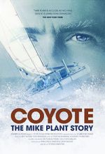 Watch Coyote: The Mike Plant Story Zumvo