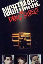 Watch A Nightmare on Drug Street Zumvo