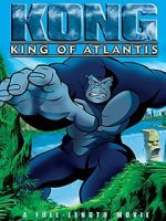 Watch Kong: King of Atlantis Zumvo