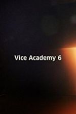 Watch Vice Academy Part 6 Zumvo