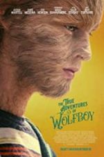 Watch The True Adventures of Wolfboy Zumvo