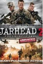 Watch Jarhead 2: Field of Fire Zumvo