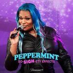 Watch Peppermint: So-SIGH-ety Effects (TV Special 2023) Zumvo