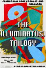 Watch The Illuminatus! Trilogy Zumvo