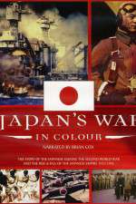 Watch Japans War in Colour Zumvo