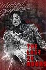 Watch The Last 24 Hours: Michael Jackson Zumvo