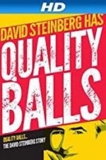 Watch Quality Balls: The David Steinberg Story Zumvo