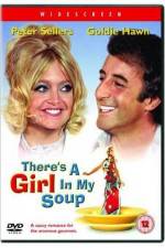 Watch There's a Girl in My Soup Zumvo