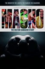 Watch Macho: The Hector Camacho Story Zumvo