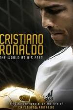 Watch Cristiano Ronaldo: World at His Feet Zumvo