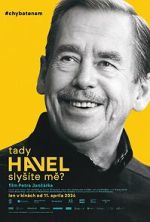 Watch Havel Speaking, Can You Hear Me? Zumvo