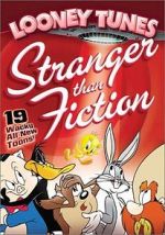 Watch Looney Tunes: Stranger Than Fiction Zumvo
