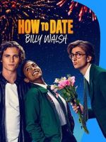 Watch How to Date Billy Walsh Zumvo