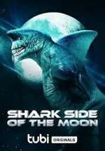 Watch Shark Side of the Moon Zumvo