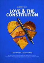 Watch Love & the Constitution (TV Special 2022) Zumvo